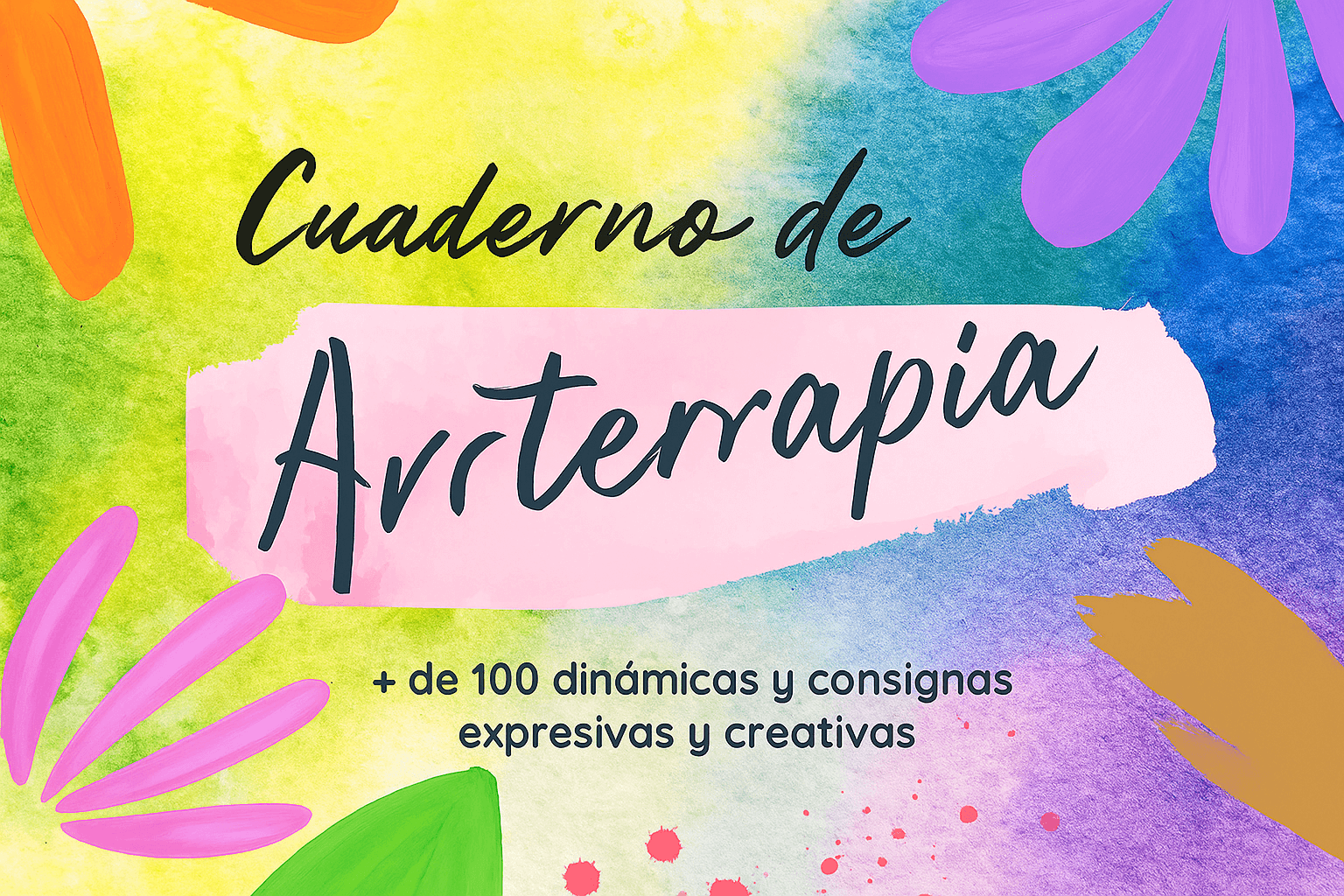 CUADERNO DE ARTETERAPIA PRIMERA EDICIÓN